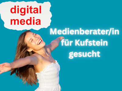Medienberaterin für Kufstein gesuchet